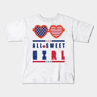 All Sweet Girl - Gift American Girl Kids T-Shirt